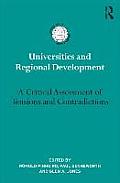 Universities and Regional Development: A Critical Assessment of Tensions and Contradictions