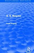 V. S. Naipaul (Routledge Revivals)