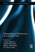 Citizenship and Democracy in an Era of Crisis: Essays in honour of Jan W. van Deth