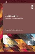 Alker and IR: Global Studies in an Interconnected World