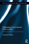 Deliberating Environmental Policy in India: Participation and the Role of Advocacy