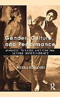 Gender, Culture, and Performance: Marathi Theatre and Cinema before Independence