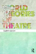 World Theories Of Theatre