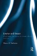 Emotion and Reason: Mind, Brain, and the Social Domains of Work and Love
