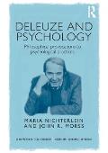 Deleuze and Psychology: Philosophical Provocations to Psychological Practices