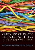 Critical Sociolinguistic Research Methods Studying Language Issues That Matter