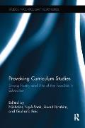 Provoking Curriculum Studies: Strong Poetry and Arts of the Possible in Education