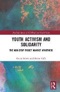 Youth Activism and Solidarity: The non-stop picket against Apartheid
