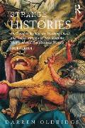 Strange Histories The Trial Of The Pig The Walking Dead & Other Matters Of Fact From The Medieval & Renaissance Worlds