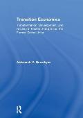 Transition Economies: Transformation, Development, and Society in Eastern Europe and the Former Soviet Union
