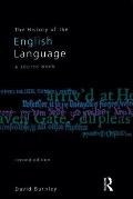 The History of the English Language: A Sourcebook