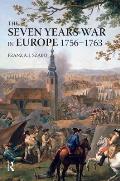 The Seven Years War in Europe: 1756-1763