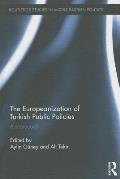 The Europeanization of Turkish Public Policies: A Scorecard