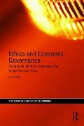 Ethics and Economic Governance: Using Adam Smith to understand the global financial crisis