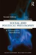 Social and Political Philosophy: A Contemporary Introduction