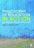 Philosophy of Education in Action: An Inquiry-Based Approach