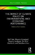 The Impact of Climate Policy on Environmental and Economic Performance: Evidence from Sweden