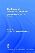 The Power of Information Networks: New Directions for Agenda Setting