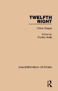 Twelfth Night: Critical Essays