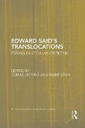 Edward Said's Translocations: Essays in Secular Criticism