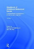Handbook of Childhood Behavioral Issues: Evidence-Based Approaches to Prevention and Treatment
