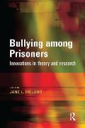 Bullying among Prisoners