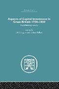Aspects of Capital Investment in Great Britain 1750-1850: A preliminary survey, report of a conference held the University of Sheffield, 5-7 January 1