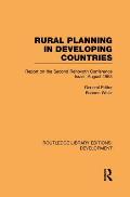 Rural Planning in Developing Countries: Report on the Second Rehovoth Conference Israel, August 1963