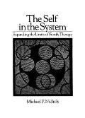 Self In The System: Expanding The Limits Of Family Therapy