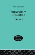 Hegel's Philosophy of Nature: Volume II Edited by M J Petry