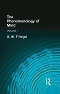 The Phenomenology of Mind: Volume I