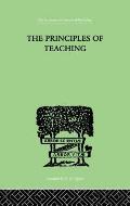 The Principles of Teaching: Based on Psychology