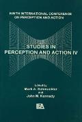 Studies in Perception and Action IV: Ninth Annual Conference on Perception and Action