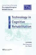 Technology in Cognitive Rehabilitation: A Special Issue of Neuropsychological Rehabilitation