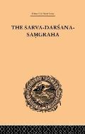 The Sarva-Darsana-Pamgraha: Or Review of the Different Systems of Hindu Philosophy