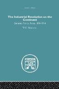 Industrial Revolution on the Continent: Germany, France, Russia 1800-1914