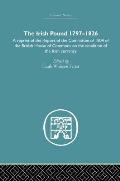 The Irish Pound, 1797-1826: A Reprint of the Report of the Committee of 1804 of the House of Commons on the Condition of the Irish Currency