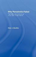 Why Perestroika Failed