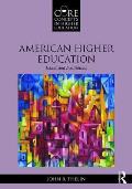 American Higher Education: Issues and Institutions