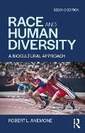 Race & Human Diversity A Biocultural Approach