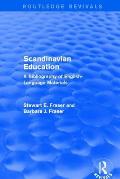 Scandinavian Education: A Bibliography of English- Language Materials