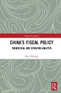 China's Fiscal Policy: Theoretical and Situation Analysis