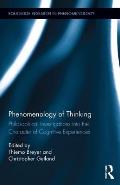 Phenomenology of Thinking: Philosophical Investigations Into the Character of Cognitive Experiences