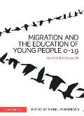 Migration and the Education of Young People 0-19: An introductory guide