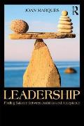 Leadership: Finding balance between ambition and acceptance