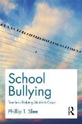 School Bullying Teachers Helping Students Cope