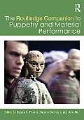 Routledge Companion to Puppetry & Material Performance