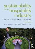 Sustainability In The Hospitality Industry 3rd Edition Principles Of Sustainable Operations
