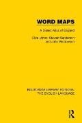 Word Maps: A Dialect Atlas of England