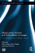 Global Justice Activism and Policy Reform in Europe: Understanding When Change Happens